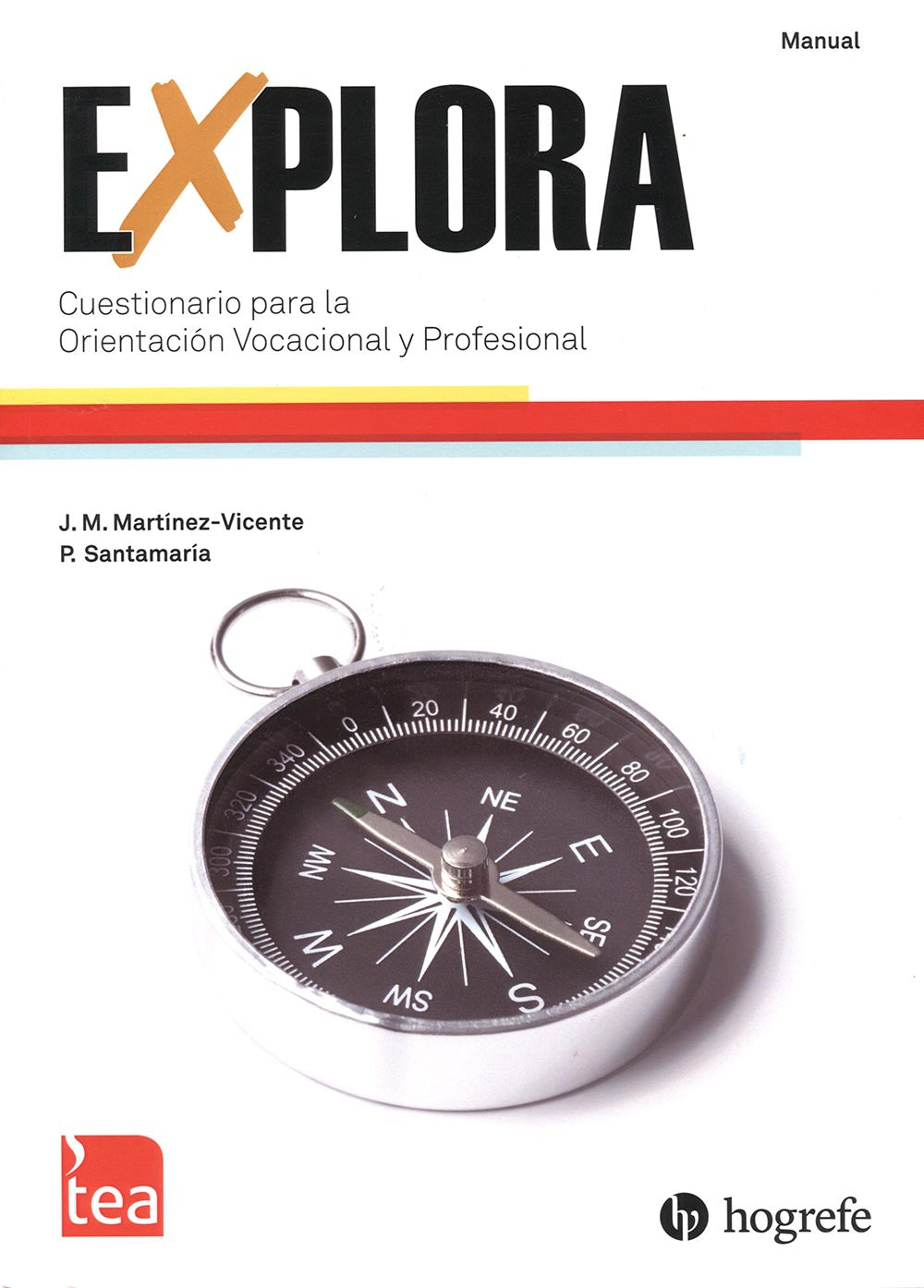 EXPLORA. Cuestionario para la Orientación Vocacional y Profesional