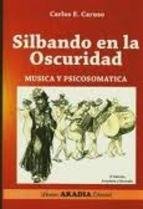 CARUSO-SILBANDO EN LA OBSCURIDAD