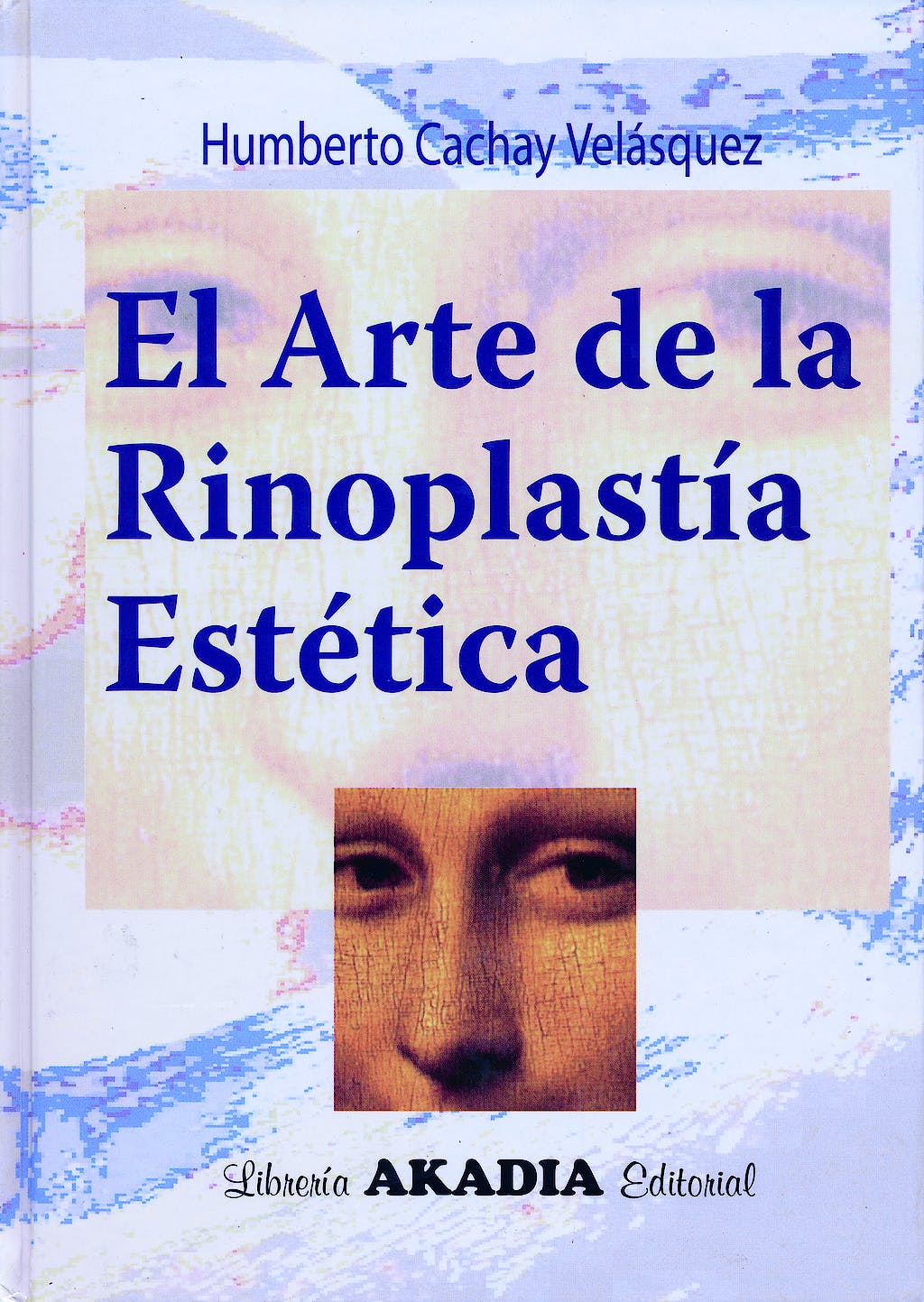 CACHA Y-EL ARTE DE LA RINOPLASTIA ESTETIC