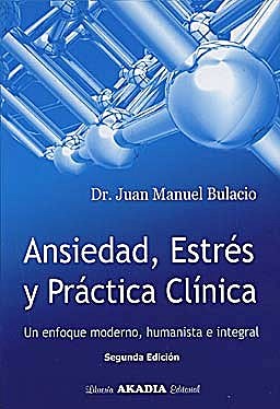 BULACIO-ANSIEDAD ESTRES Y PRACTICA CLINICA