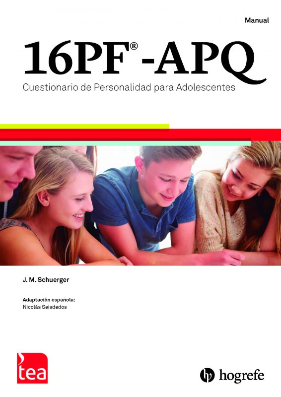 16 PF-APQ. CUESTIONARIO DE PERSONALIDAD PARA ADOLESCENTES