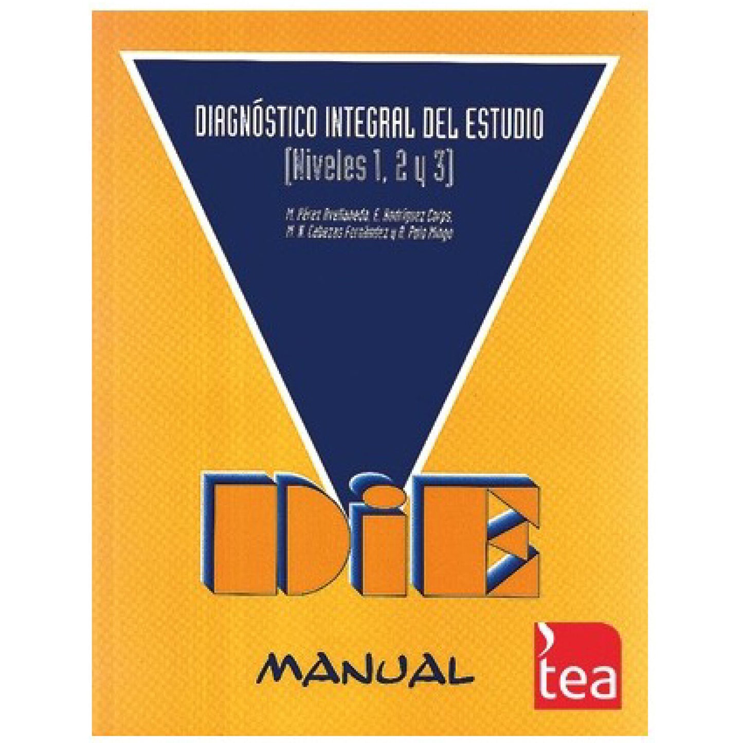 DIE (1, 2 Y 3). DIAGNÓSTICO INTEGRAL DEL ESTUDIO