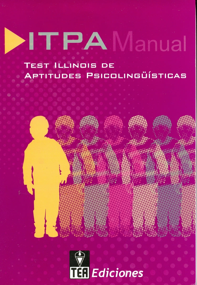 ITPA. TEST ILLINOIS DE APTITUDES PSICOLINGÜÍSTICAS