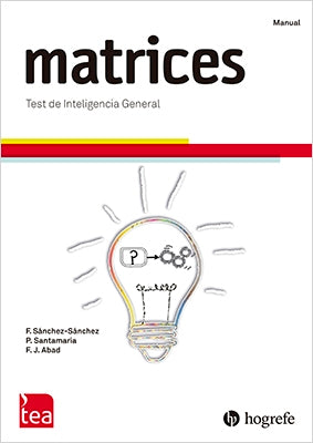 MATRICES. TEST DE INTELIGENCIA GENERAL.