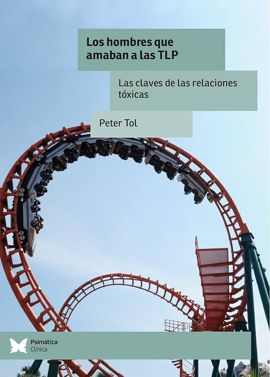 LOS HOMBRES QUE AMAN A LAS TPL  / LA CLAVE DE LAS RELACIONES TOXICAS