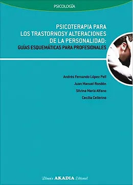 LOPEZ PELL-PSICOTERAPIA PARA LOS TRASTORNOS Y ALTERACIONES DE LA PERSONALIDAD