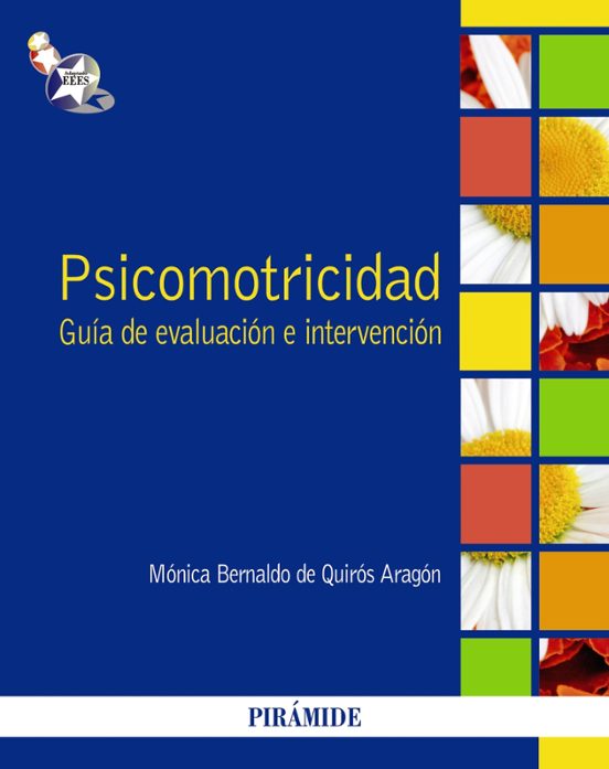 BERNALDO-PSICOMOTRICIDAD: GUIA DE EVALUACION E INTERVENCION