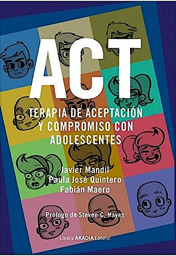 HAYES-ACT TERAPIA DE ACEPTACION Y COMPROMISO CON ADOLECENTES – Vesalius ...