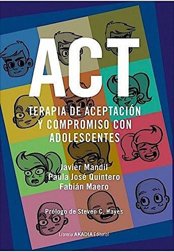 HAYES-ACT TERAPIA DE ACEPTACION Y COMPROMISO CON ADOLECENTES