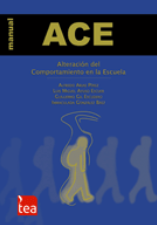 ACE. Alteración del Comportamiento en la Escuela(a)