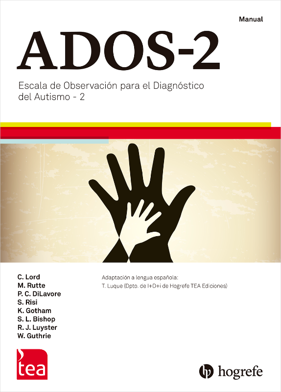 ADOS-2. Escala de Observación para el Diagnóstico del Autismo - 2