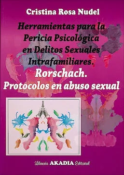 HERRAMIENTAS PARA LA PERICIA PSICOLOGICA EN DELITOS SEXUALES