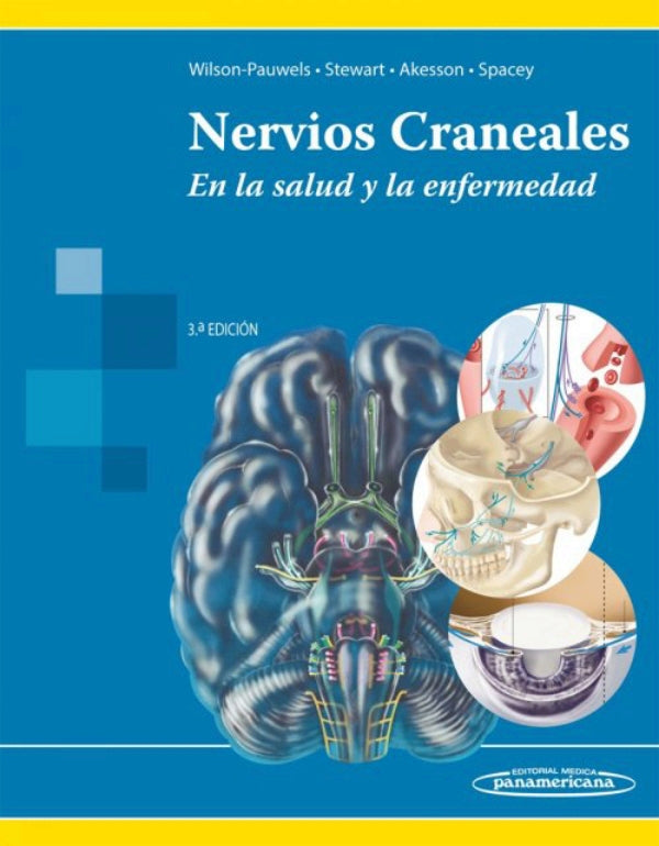 NERVIOS CRANEALES. EN LA SALUD Y LA ENFERMEDAD