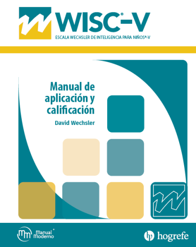 WISC-V Escala Wechsler de Inteligencia para Niños®- Quinta edición