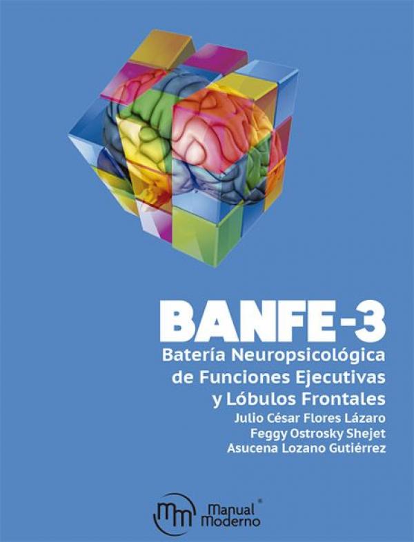BANFE-3: Batería Neuropsicológica de Funciones Ejecutivas y Lóbulos Frontales