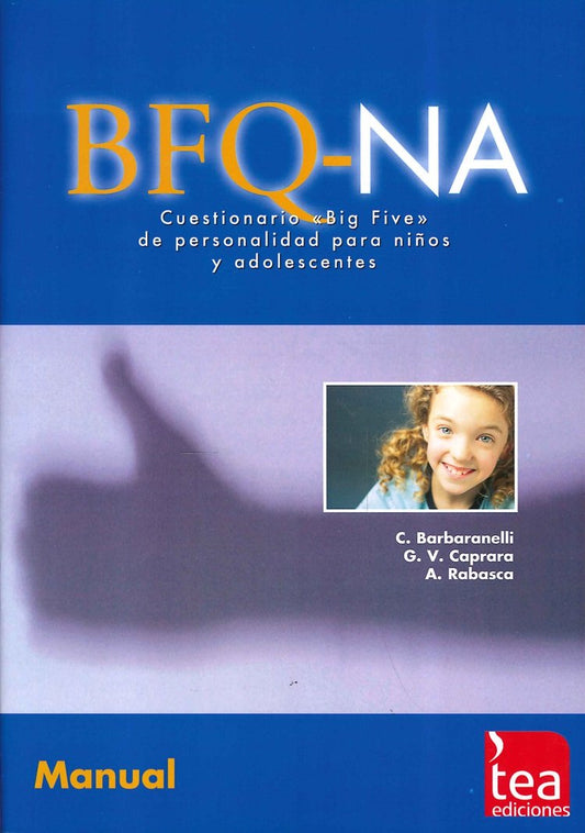 BFQ-NA. CUESTIONARIO BIG FIVE DE PERSONALIDAD PARA NIÑOS Y ADOLESCENTES