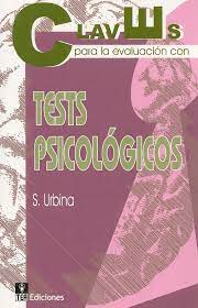 CLAVES PARA LA EVALUACIÓN CON TESTS PSICOLÓGICOS