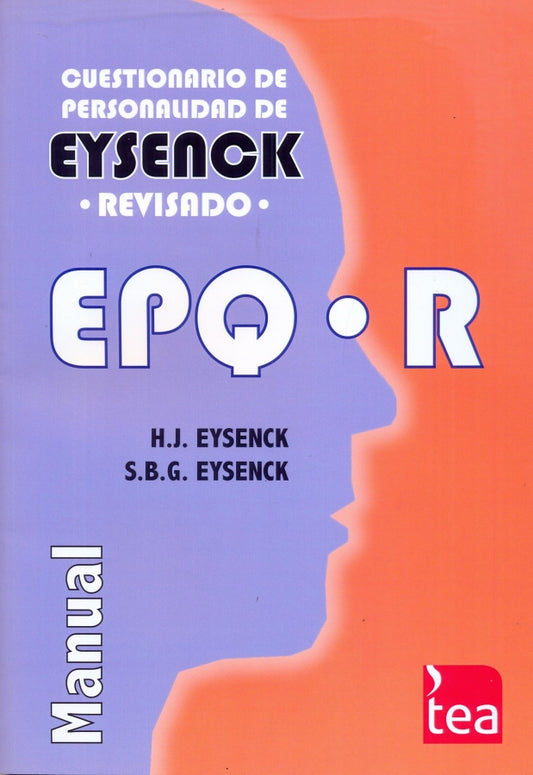 EPQ-R. CUESTIONARIO DE PERSONALIDAD DE EYSENCK - REVISADO