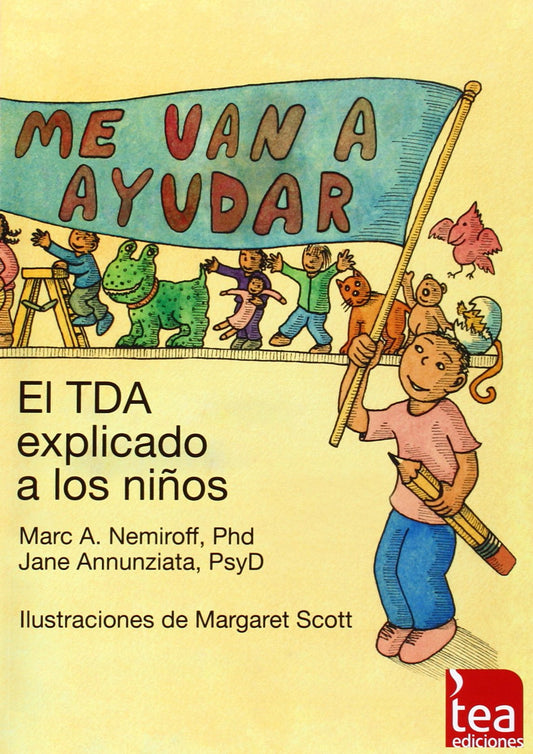 ME VAN A AYUDAR: EL TDA EXPLICADO A LOS NIÑOS