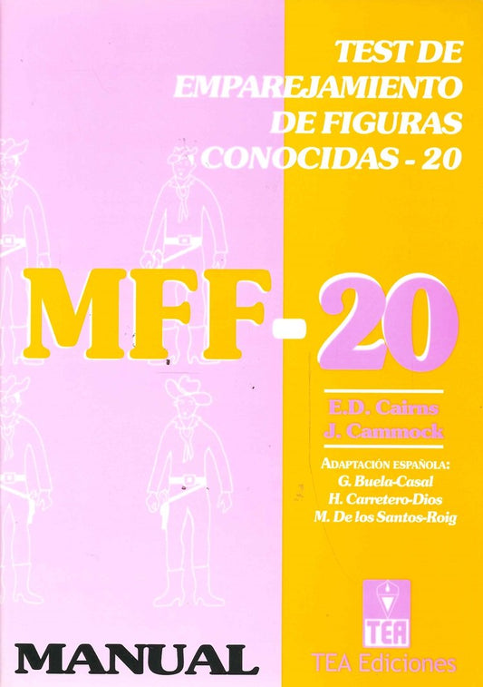 MFF-20. TEST DE EMPAREJAMIENTO DE FIGURAS CONOCIDAS