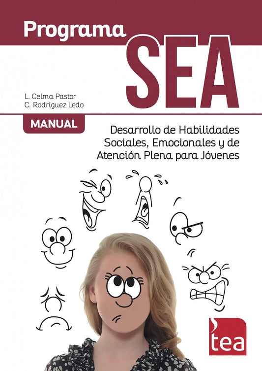 PROGRAMA SEA. DESARROLLO DE HABILIDADES SOCIALES, EMOCIONALES Y DE ATENCIÓN PLENA PARA JÓVENES EN EL AULA