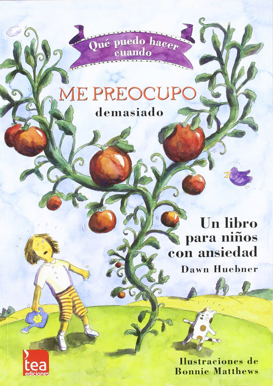 QUÉ PUEDO HACER CUANDO... ME PREOCUPO DEMASIADO