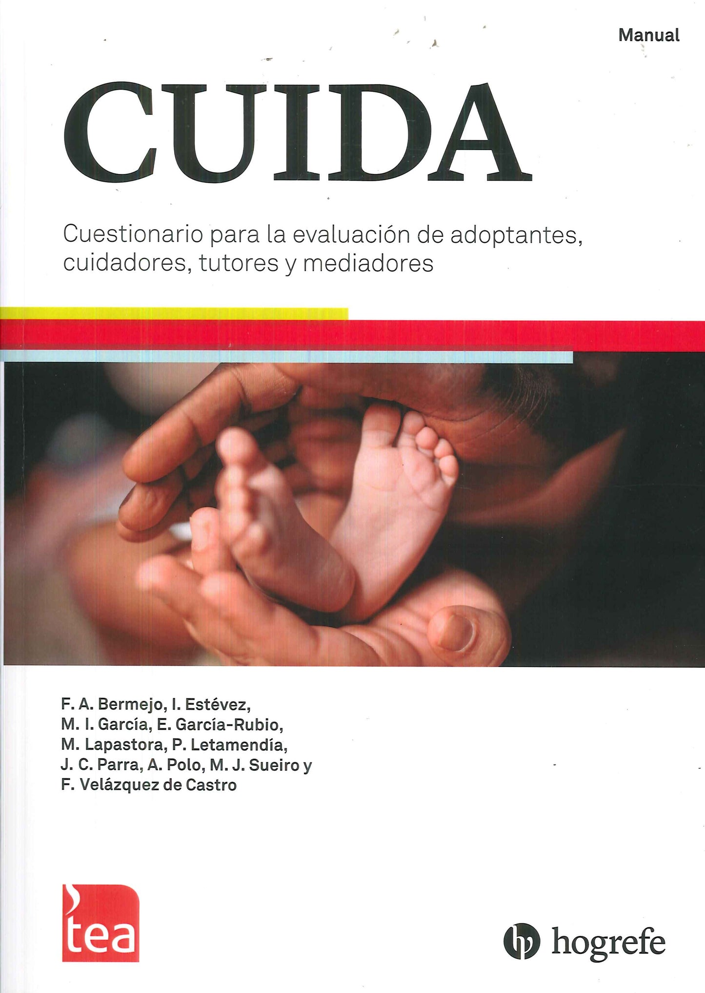 CUIDA. Cuestionario para la Evaluación de Adoptantes, Cuidadores, Tutores y Mediadores